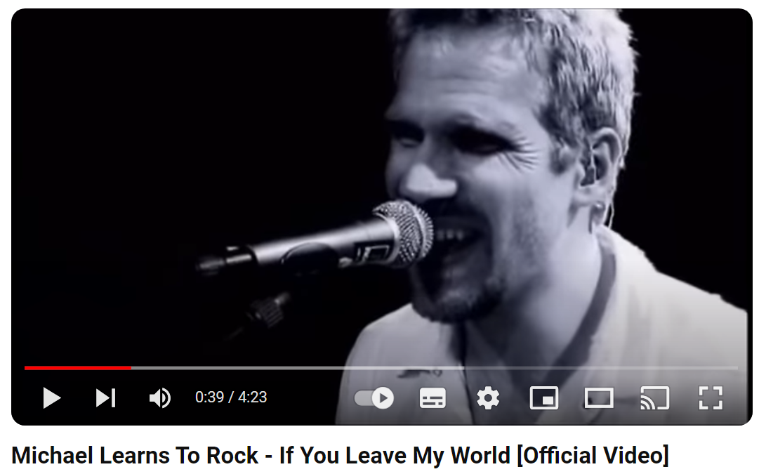 Michael-Learns-To-Rock-If-You-Leave-My-World
