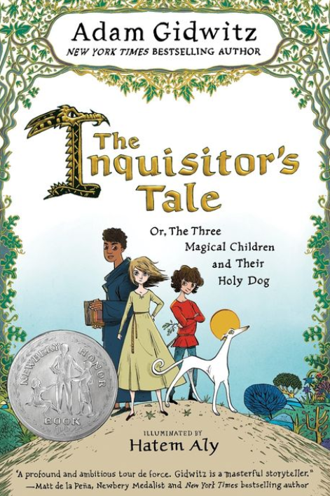 2017년 뉴베리 아너, "The Inquisitor&rsquo;s Tale: Or, The Three Magical Children and Their Holy Dog" 중세 배경 판타지