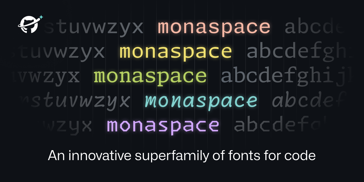 출처 - https://github.com/githubnext/monaspace