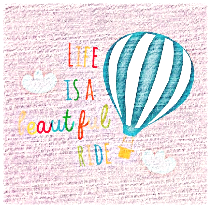 life is a beautiful ride . 열기구