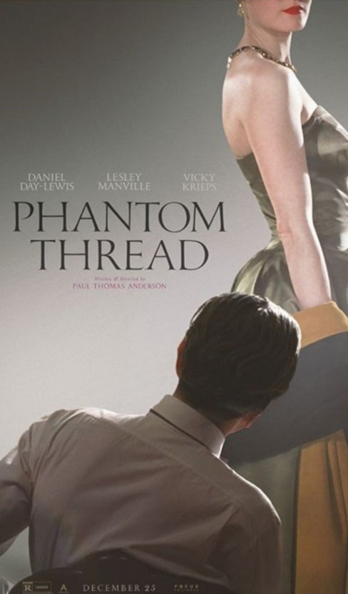 영화 <팬텀 스레드> : 사랑이라는 이름으로 엮인 집착과 권력, 그리고 공존