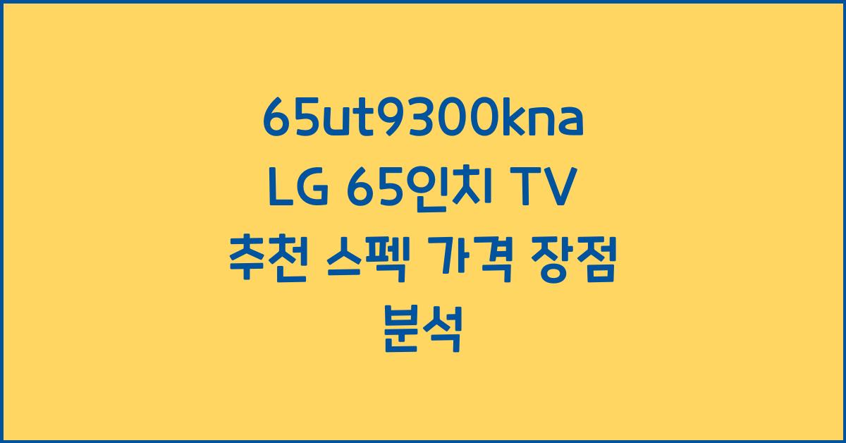 65ut9300kna