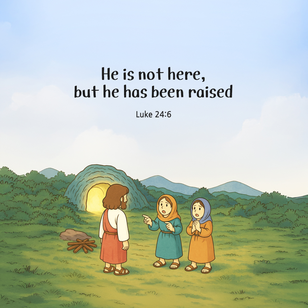 He is not here, but he has been raised. (Luke 24:6) by pieonane Daily Bible quote image