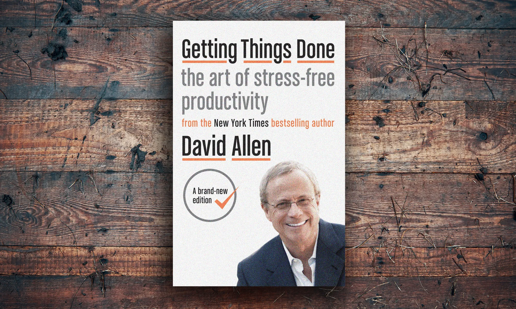Getting Things Done: The Art of Stress-Free Productivity