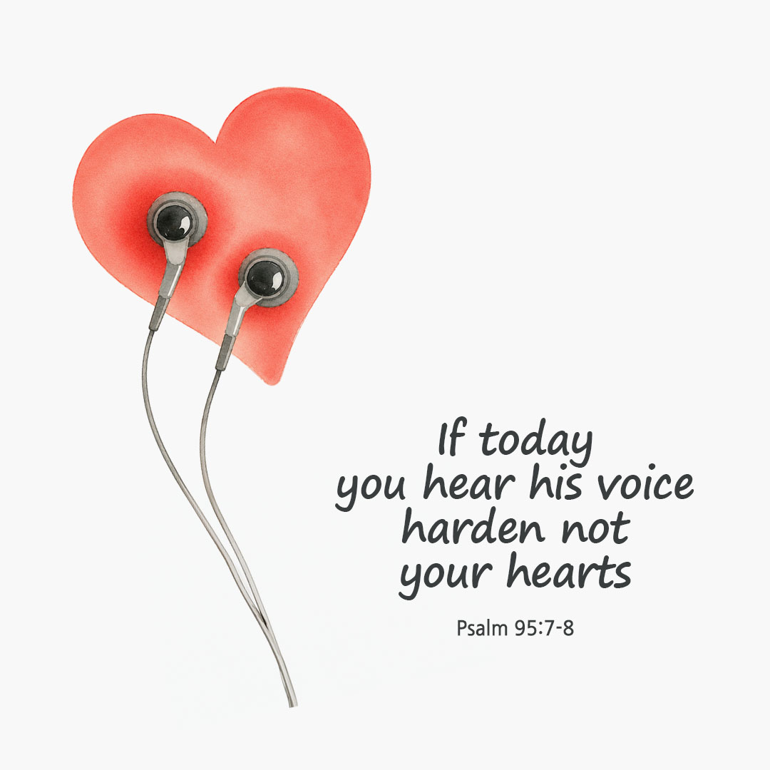 Today's Bible verse card Psalm 95:7-8 scripture image