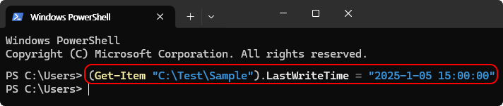Windows PowerShell
PS C:\Users> (Get-Item "C:\Test\Sample").LastWriteTime = "2025-1-05 15:00:00"