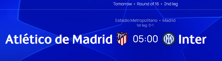 UEFA 챔피언스리그 16강 2차전 아틀레티코 마드리드 VS 인터밀란 경기 일정