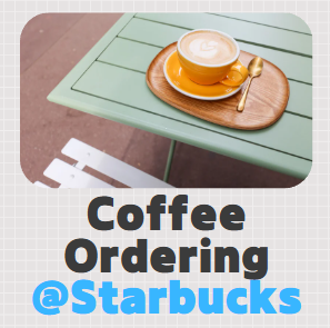 스타벅스에서 커피주문 시작합니다.