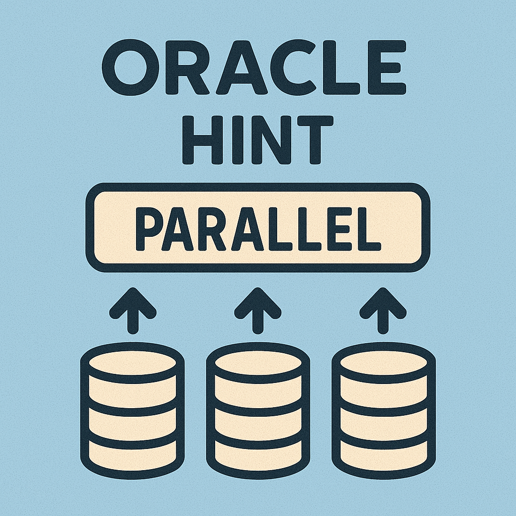 PARALLEL 힌트 완벽 분석과 실전 활용 전략