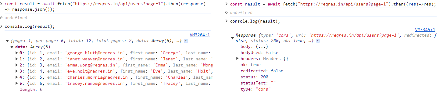 JSON으로 파싱해 준 왼쪽 코드는 JSON 객체로, 응답을 그대로 전달한 오른쪽은 Response 객체가 반환된다.