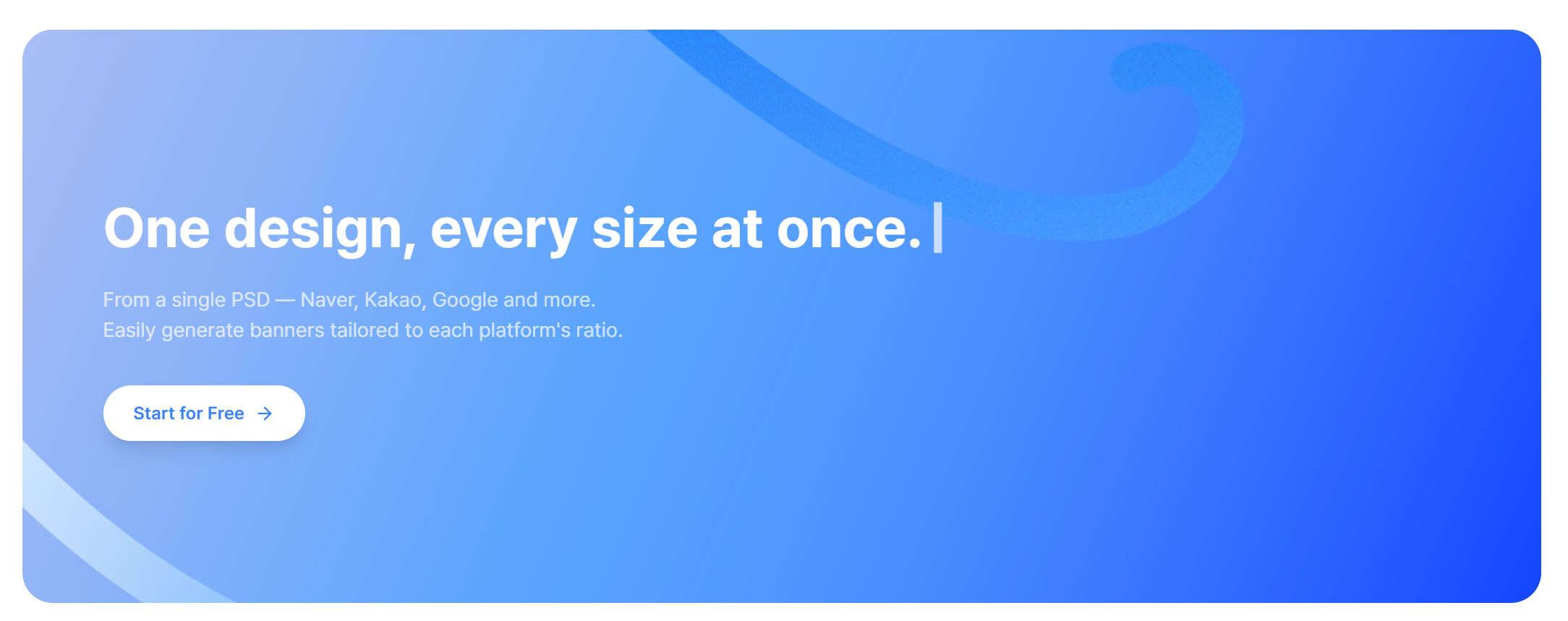 One design, all sizes at once. VariAid.