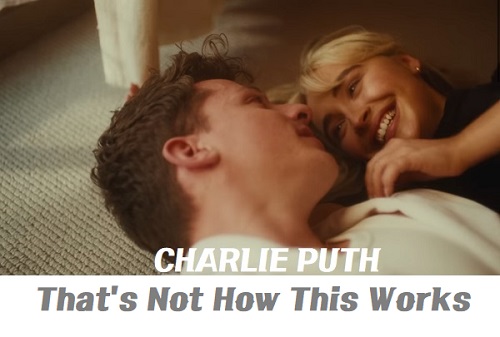 That's Not How This Works 가사 해석 번역 곡정보 찰리푸스 Charlie Puth