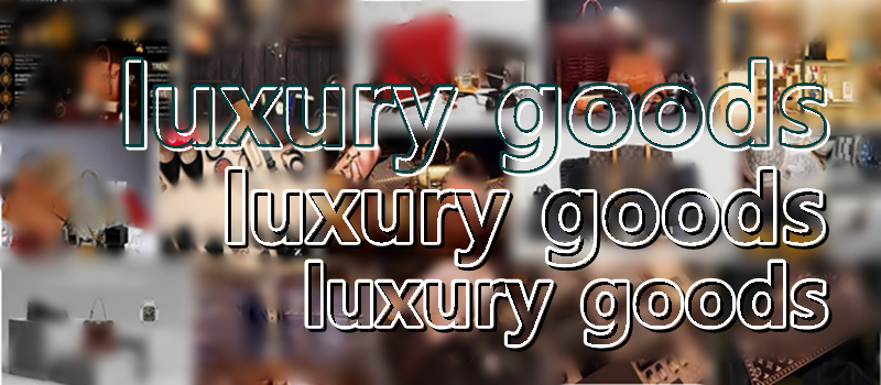 명품(Luxury Goods)의 정의와 톱 50