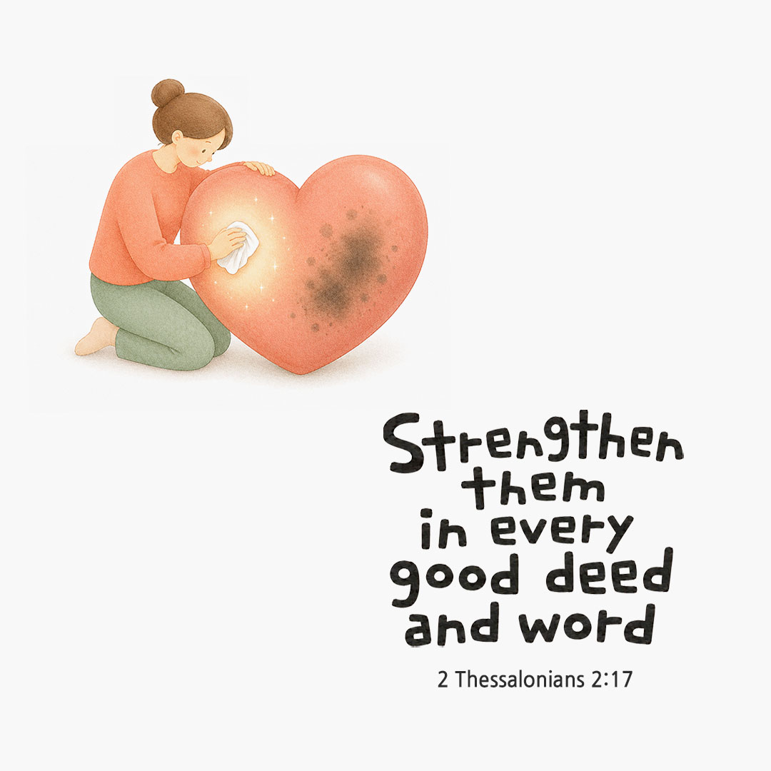 Today's Bible verse card 2 Thessalonians 2:17 scripture image