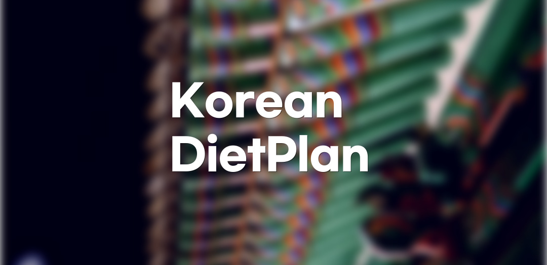 7-Day Korean Diet Plan for Effective Weight Loss