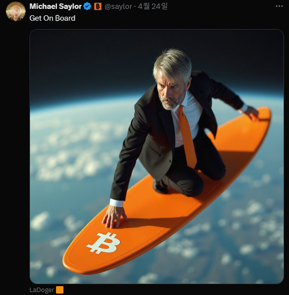 출처 : 마이클세일러 x 계정. GET ON BOARD