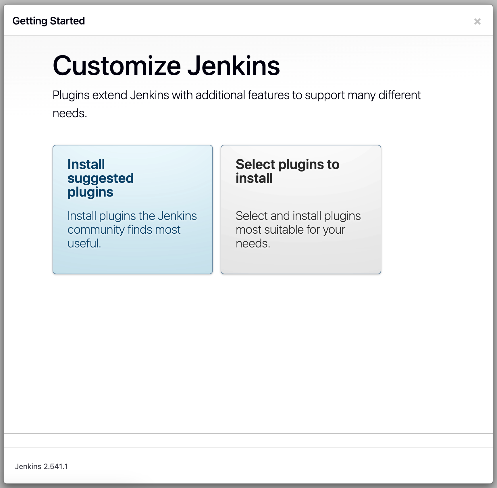 Jenkins 접속 비밀번호 이후 화면

- 타이틀 : Customize Jenkins
- 내용 : 
Plugins extend Jenkins with additional features to support many different needs.

- 선택지
1. Install suggested plugins
2. Select plugins to install