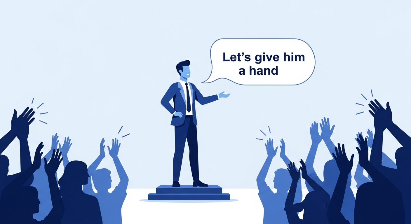 Let’s give him a hand” 하나로 영어 분위기 장악하는 법