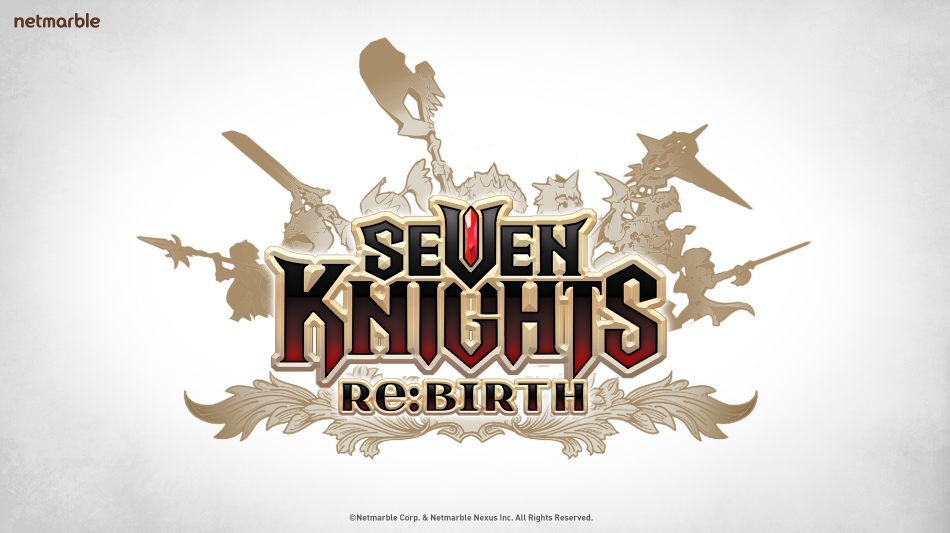 세븐나이츠 리버스(Seven Knights Re:Birth)
