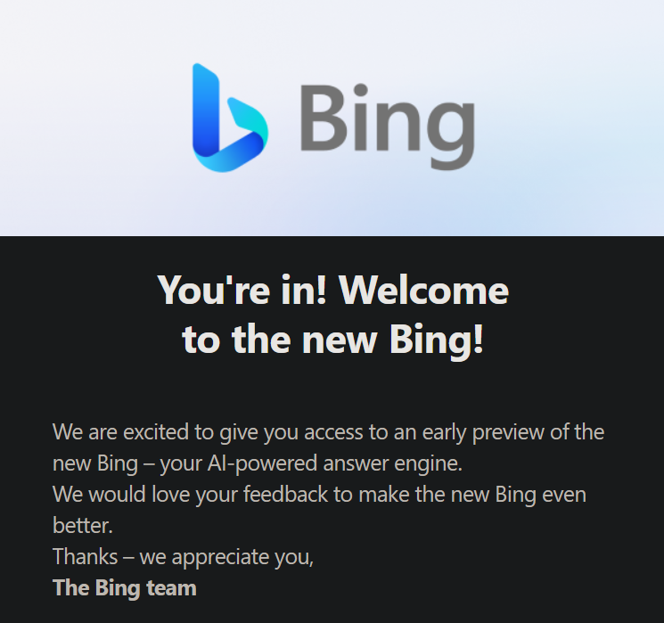 You're in! Welcome to the new Bing!