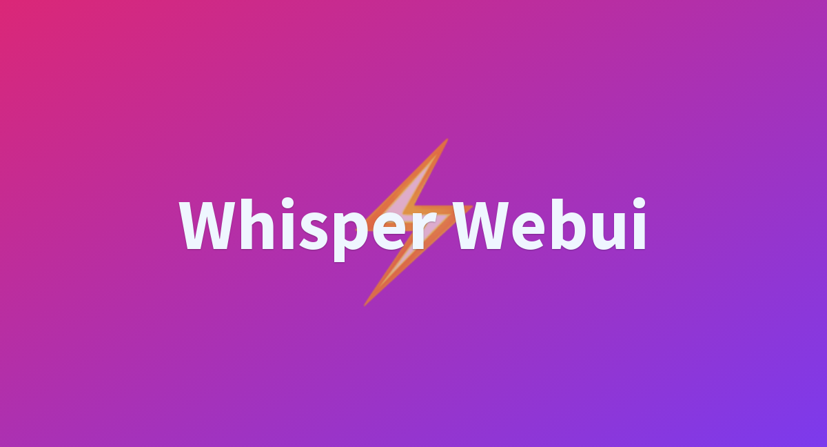 WHISPER WEBUI 설치