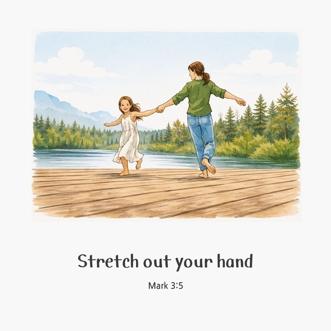 Stretch out your hand. (Mark 3:5) pieonane Daily Bible quote image