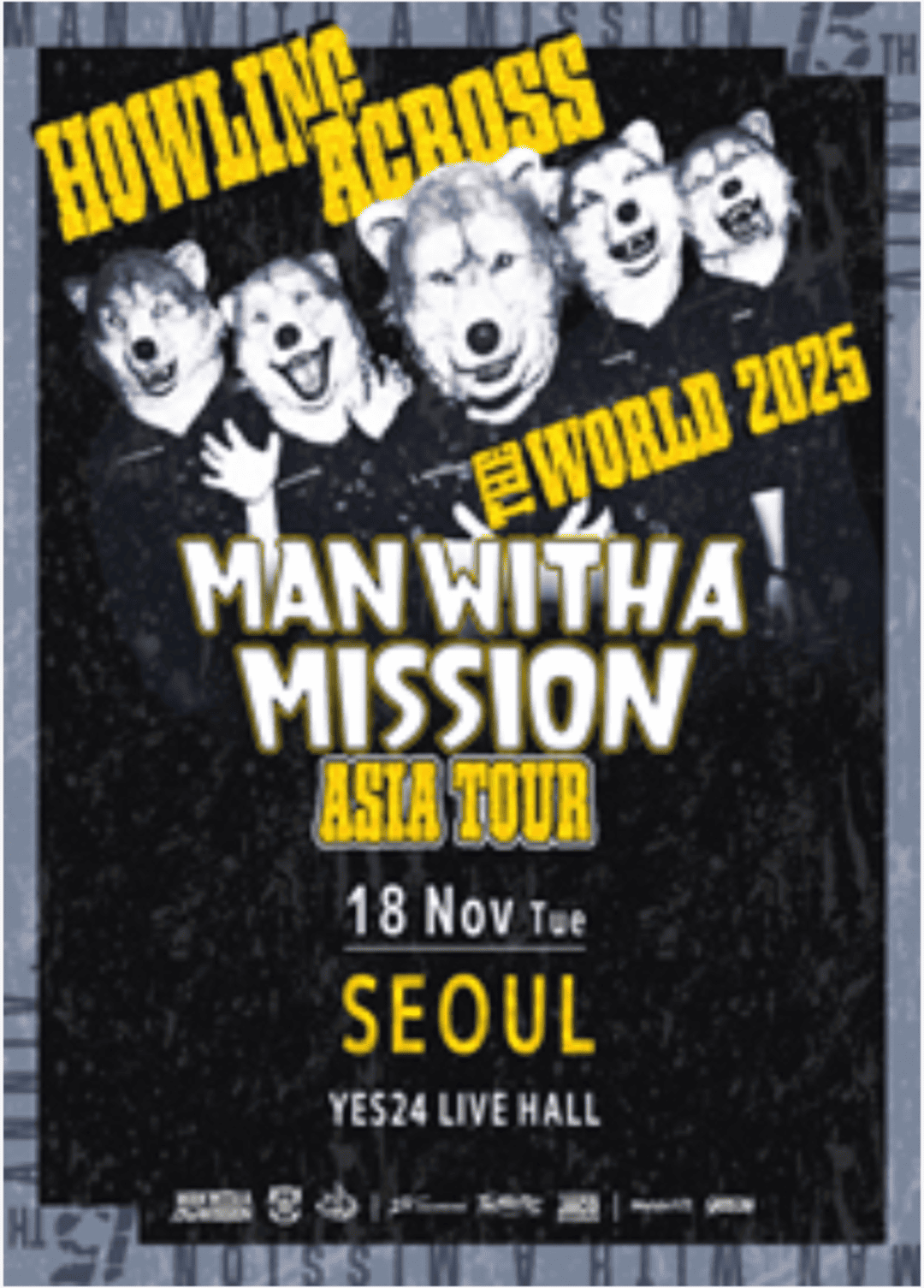HOWLING ACROSS THE WORLD 2025 (MAN WITH A MISSION ASIA TOUR)