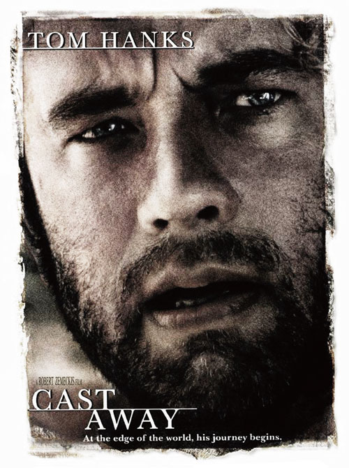 CAST AWAY의 주인공 Chuck 역할의 TOM HANKS의 모습을 담은 영화 메인 포스터