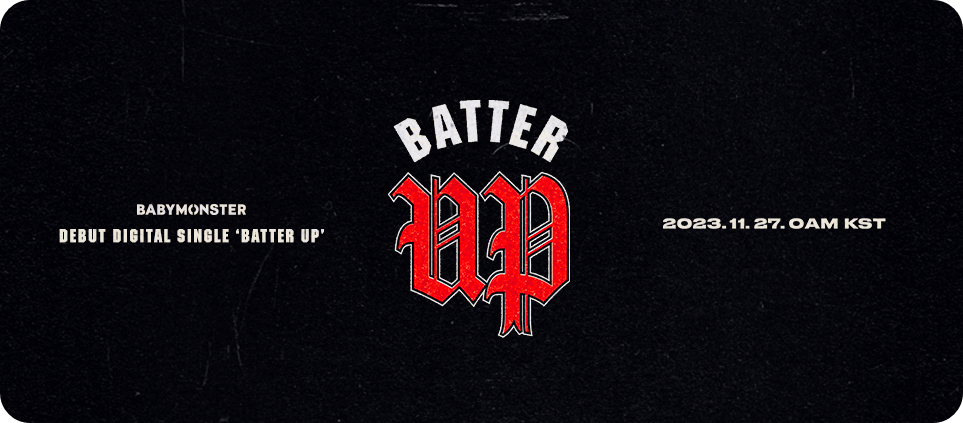 베이비몬스터(BABYMONSTER) &#39;BATTER UP&#39;