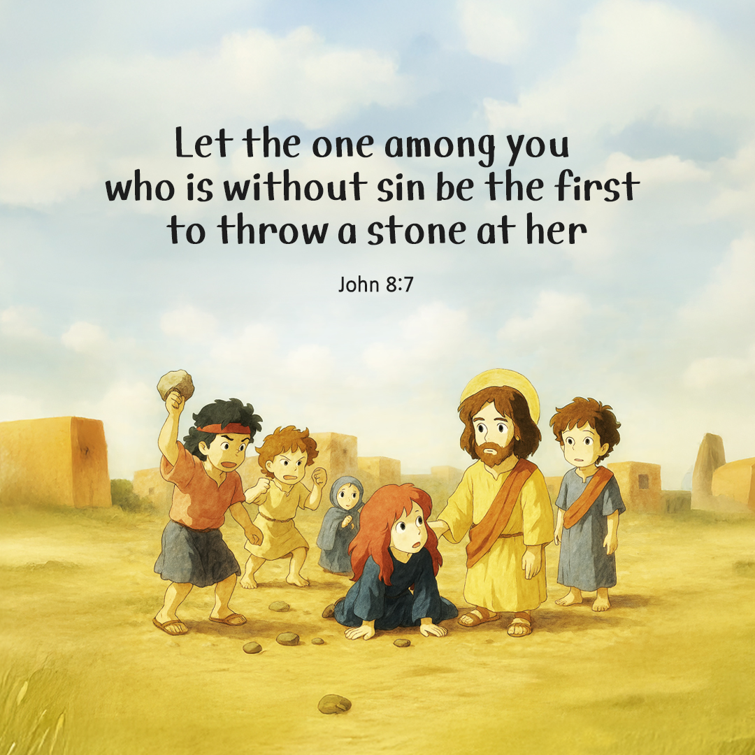 Let the one among you who is without sin be the first to throw a stone at her. (John 8:7) by pieonane Daily Bible quote image