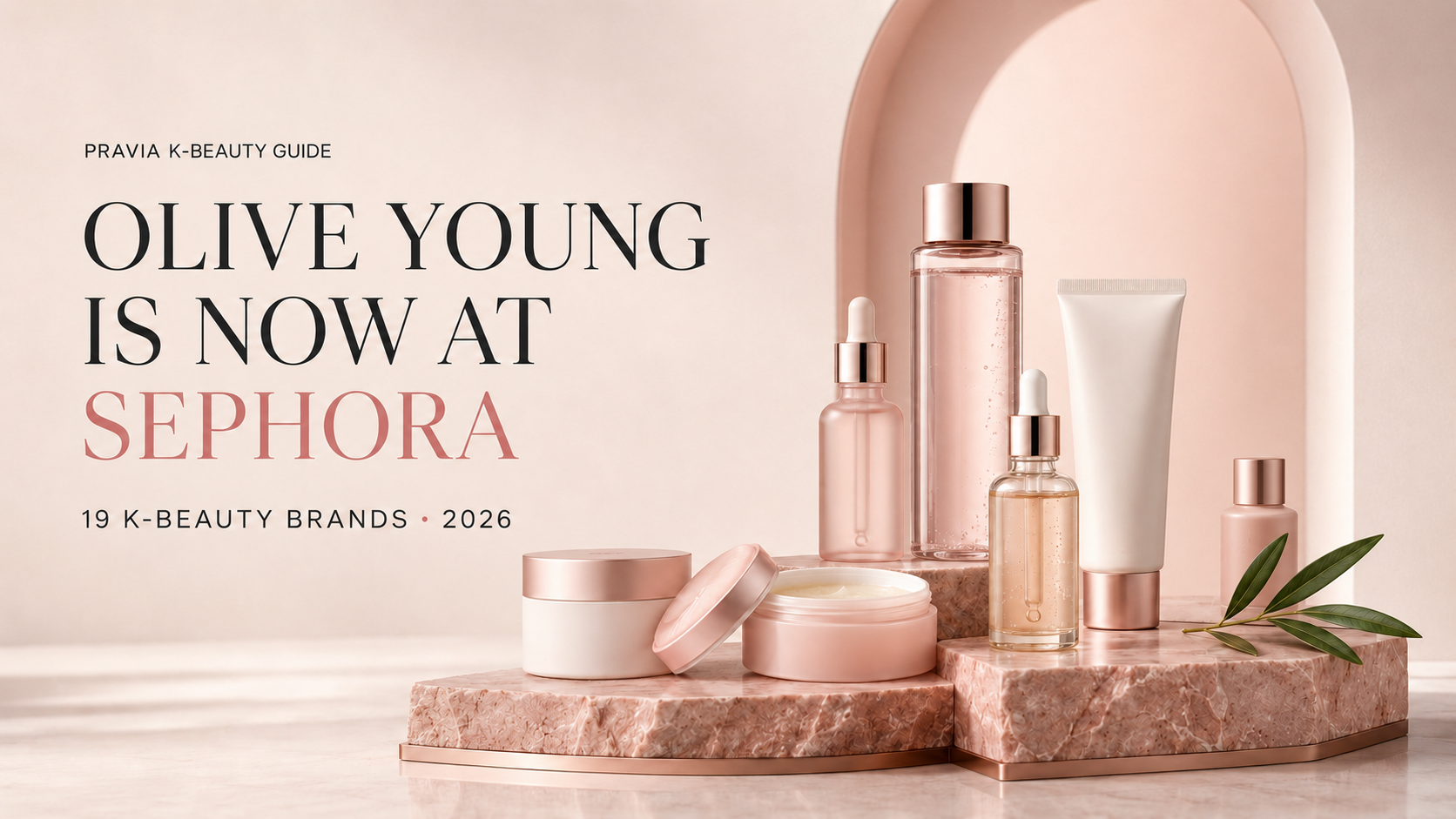 Olive Young is now at Sephora with 19 curated K-beauty brands in 2026