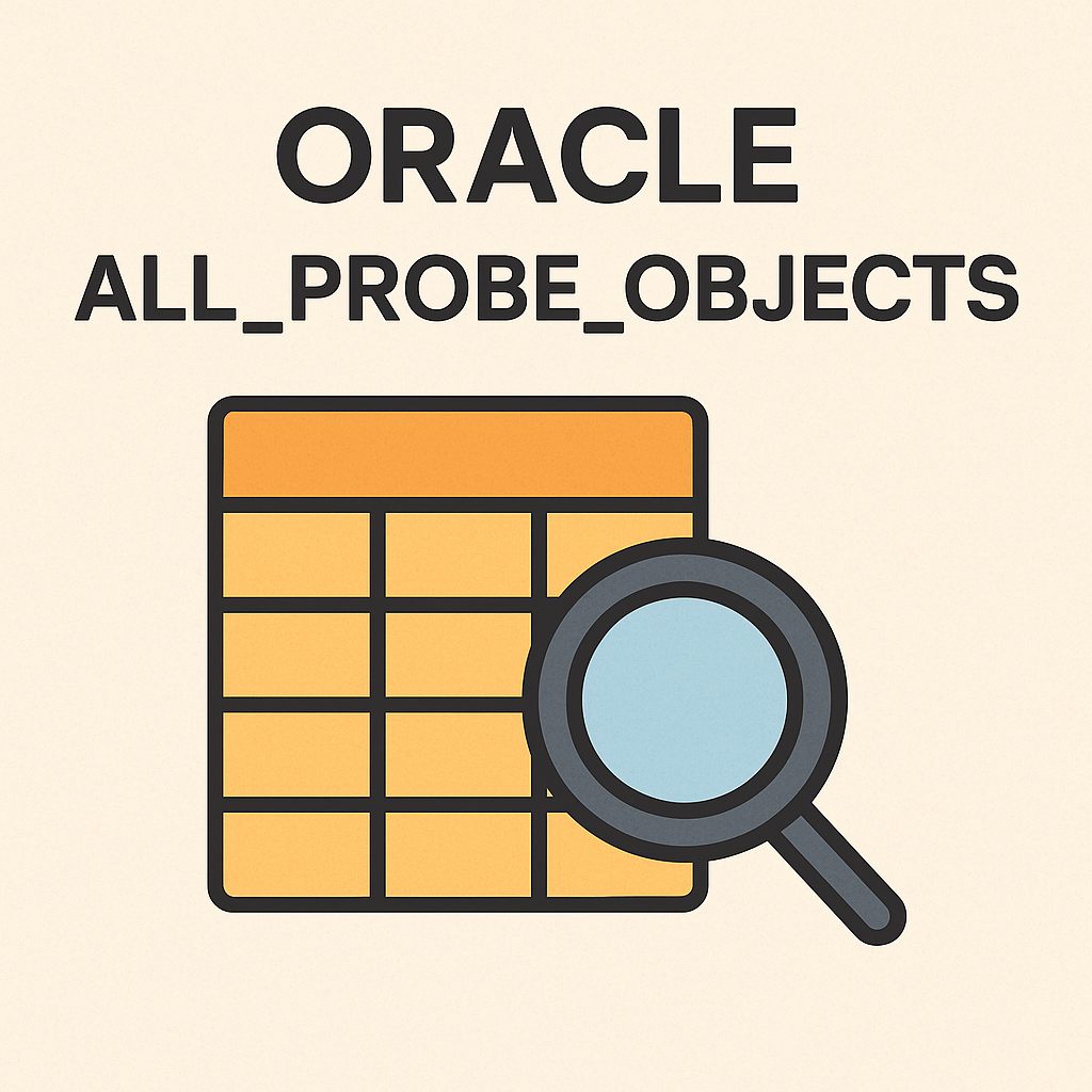 오라클 ALL_PROBE_OBJECTS 뷰를 활용한 소스 코드 추적 및 디버깅