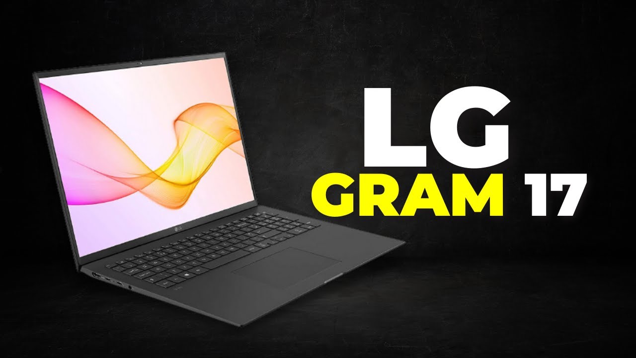 LG Gram 17 2022