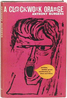 영화로 만들어진 소설 "A Clockwork Orange" by Anthony Burgess 줄거리 및 특징
