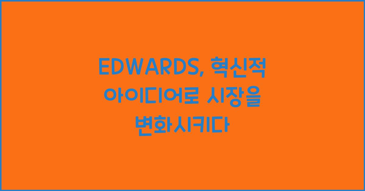 EDWARDS