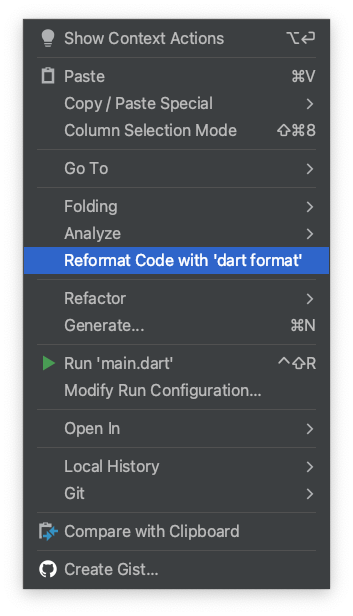 메뉴창에 reformat code with dart format이 선택 되어 있는 모습이다.