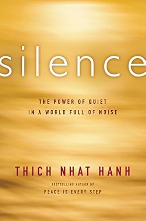 Thich Nhat Hanh Silence