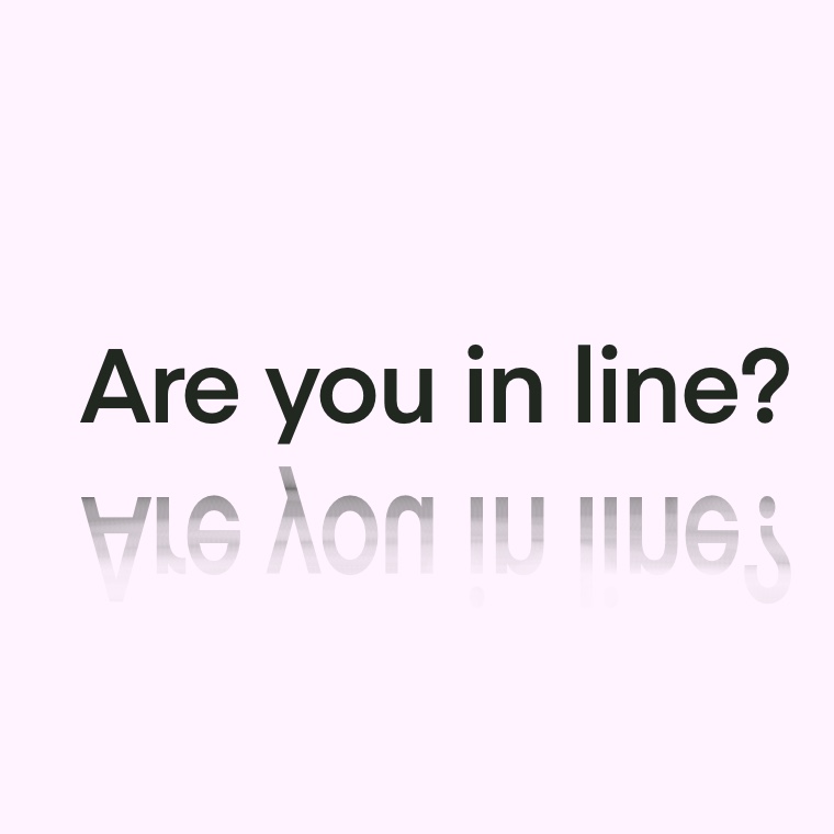 are-you-in-line?-텍스트