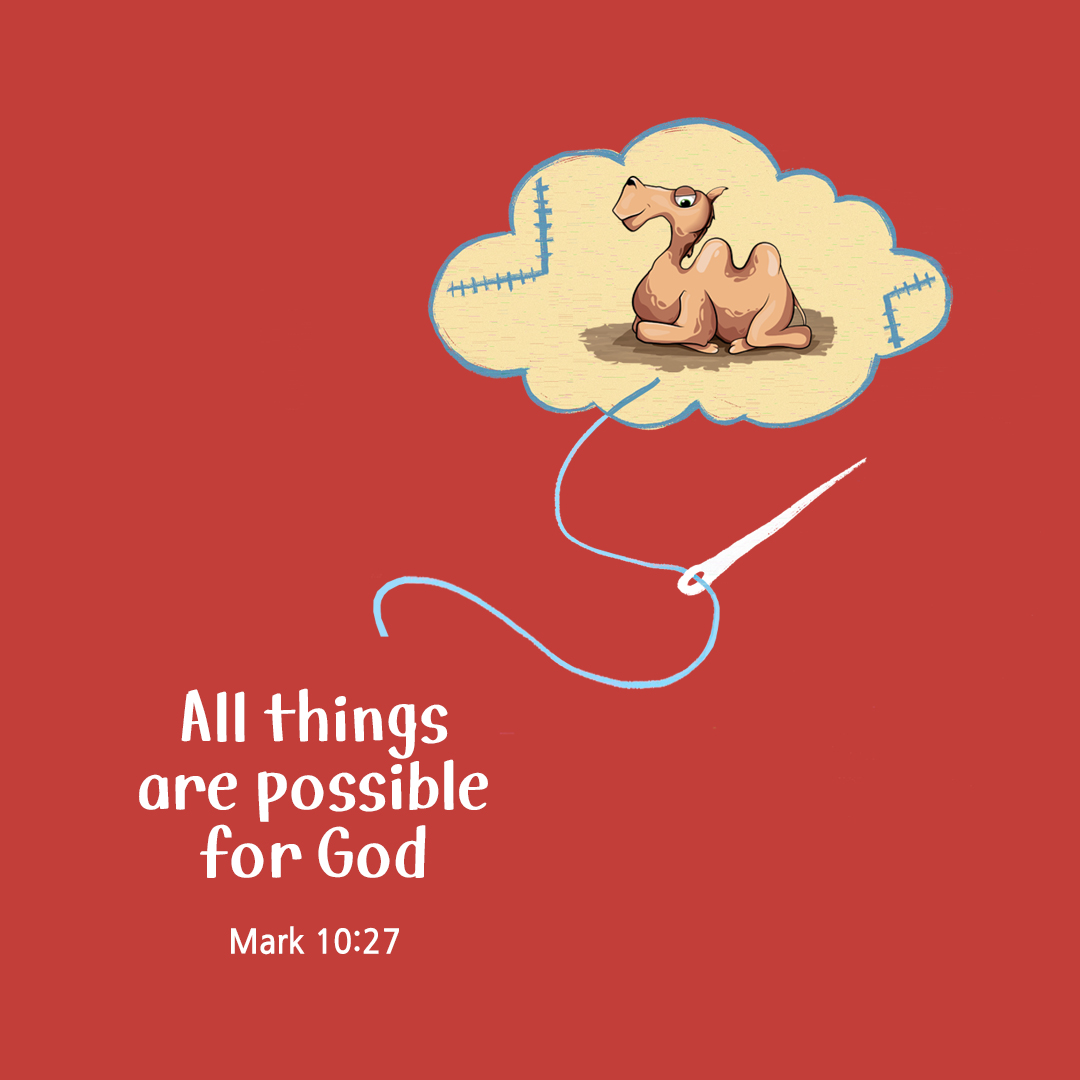 All things are possible for God. (Mark 10:27) by pieonane Daily Bible quote image