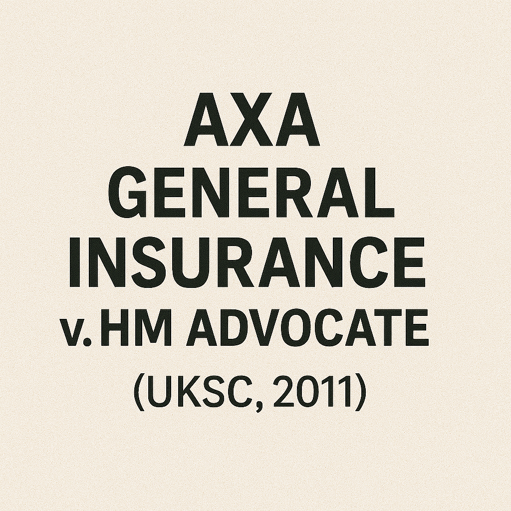 AXA General Insurance v. HM Advocate (UKSC, 2011) &mdash; 스코틀랜드 입법권 한계와 사법심사의 기준