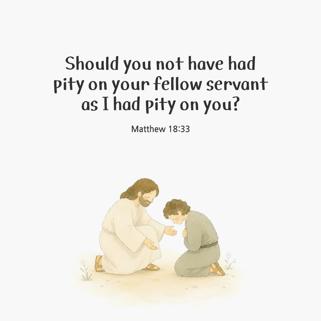Today's Bible verse card Matthew 18:33 scripture image