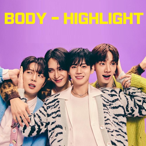 BODY 하이라이트 HIGHLIGHT 노래 가사 뮤비 곡정보 Switch On 스위치 온