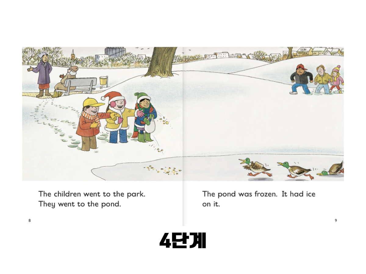 Stage 4: 문장이 길어지고, 서술형 문장이 등장하며, 단어의 난이도도 점차 높아집니다.