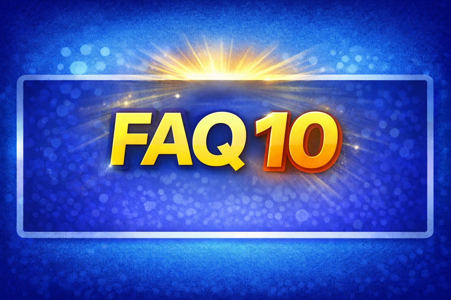 FAQ 10