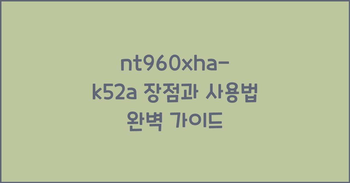 nt960xha-k52a