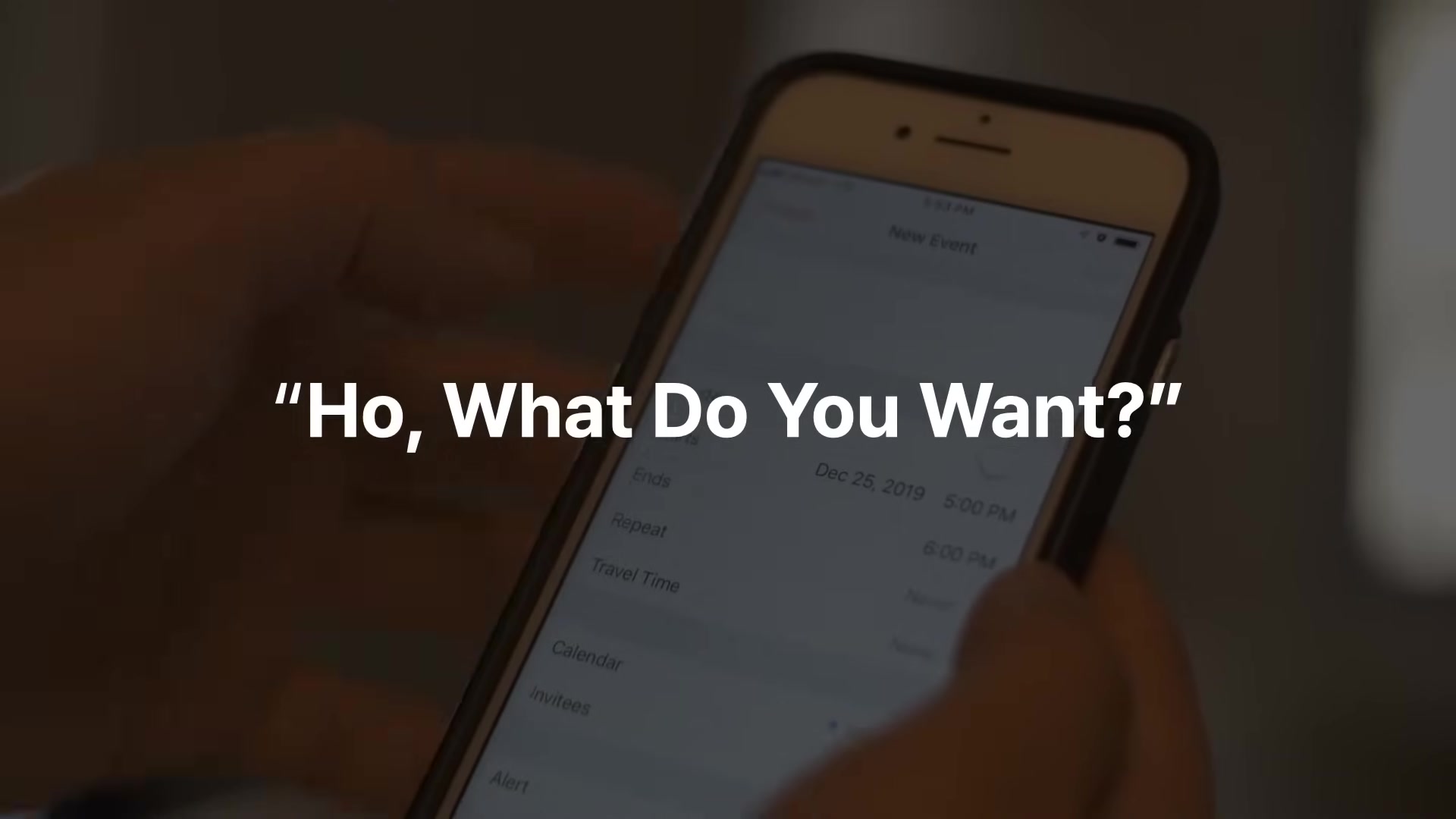 Ho, What Do You Want?