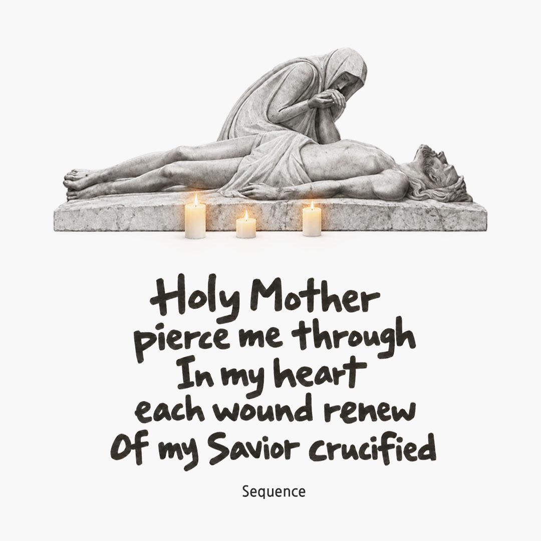 Today's Bible verse card Memorial of Our Lady of Sorrows Sequence scripture image