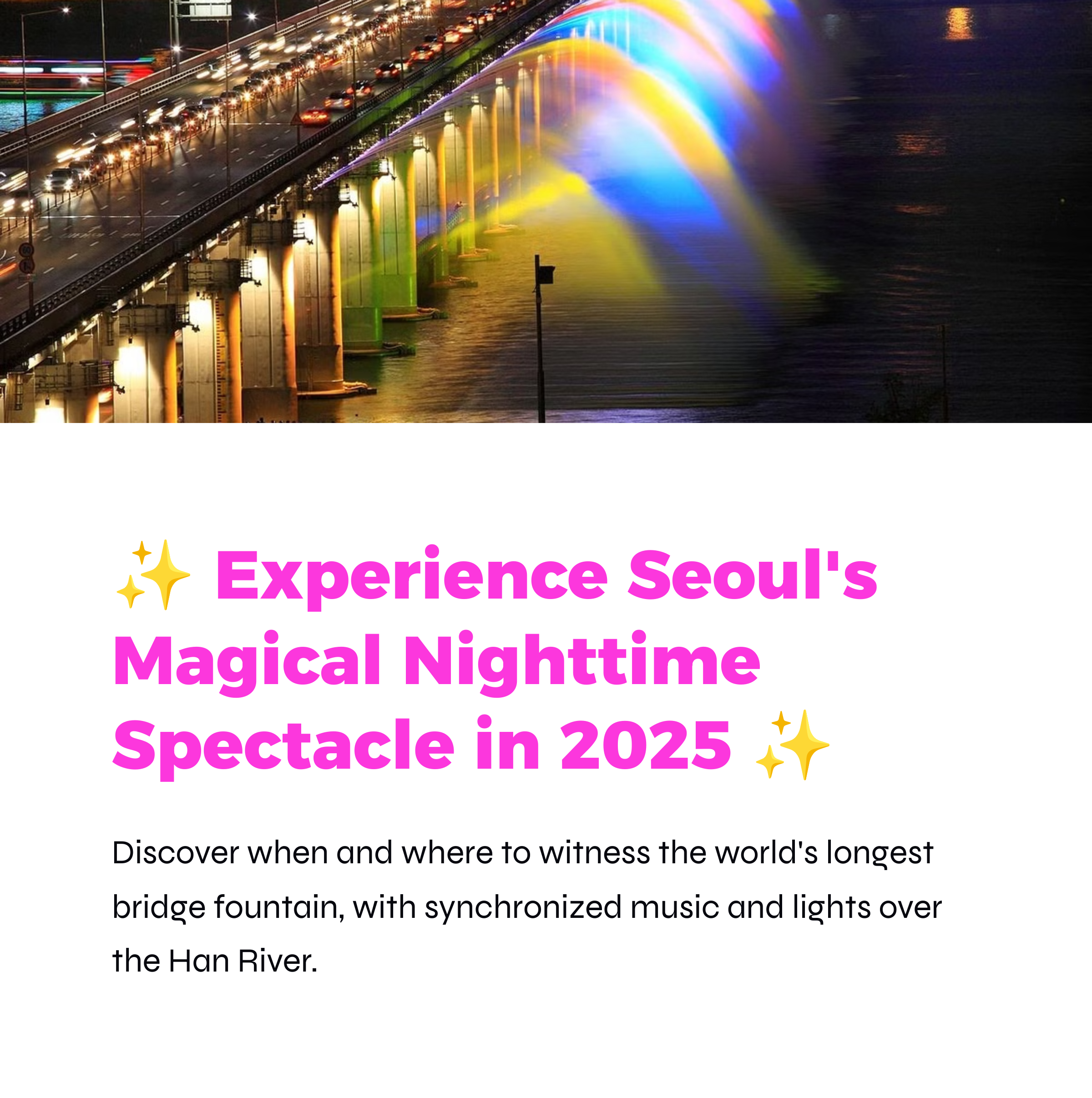 Banpo Bridge Moonlight Rainbow Fountain Schedule and Best Viewpoints
