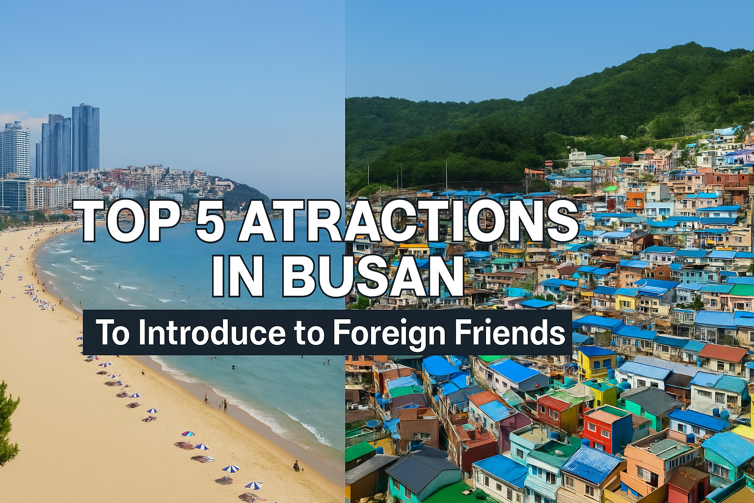 Top 5 atractions in Busan