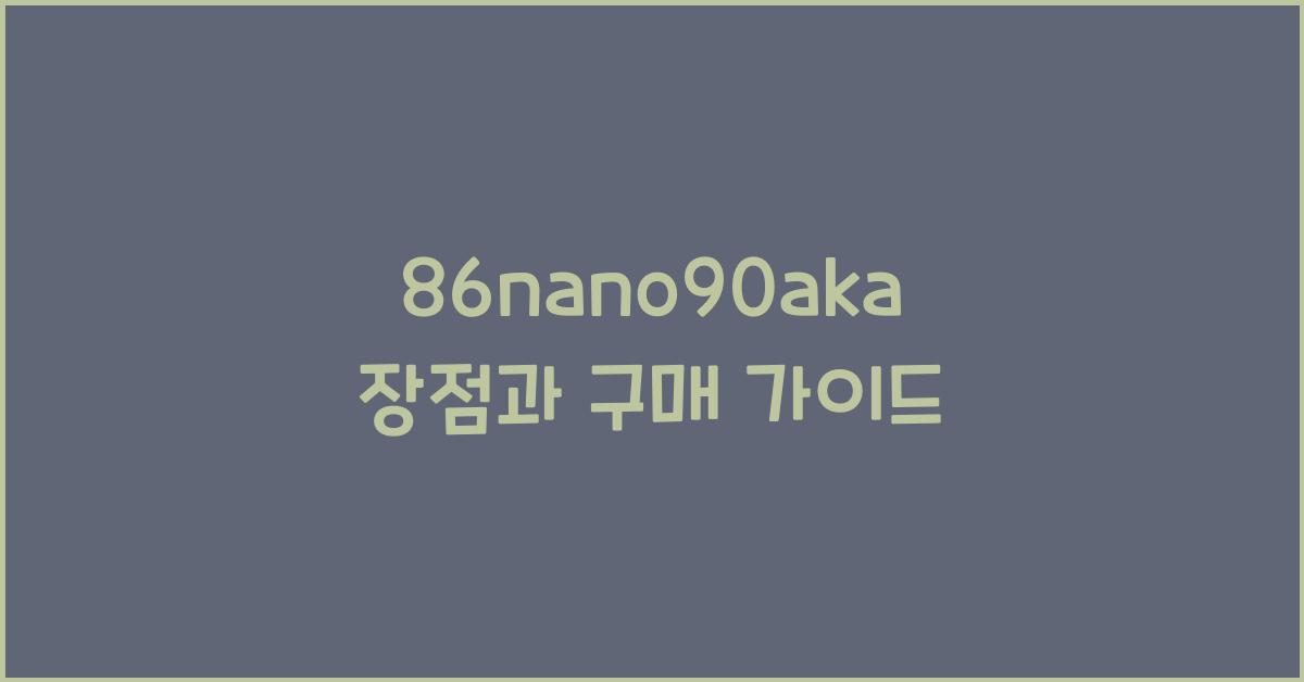 86nano90aka